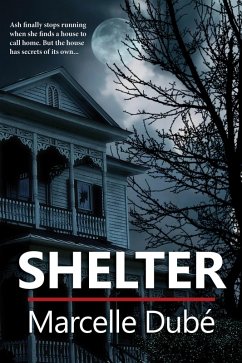 Shelter (eBook, ePUB) - Dube, Marcelle