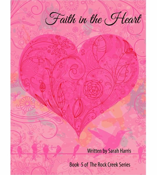 Faith in the Heart (Rock Creek, #5) (eBook, ePUB)