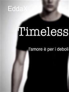 Timeless (eBook, ePUB) - Eddax