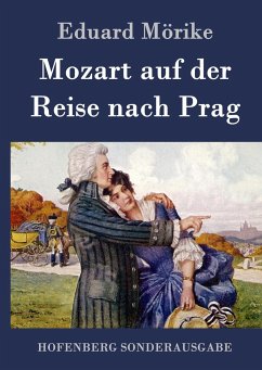 Mozart auf der Reise nach Prag - Mörike, Eduard