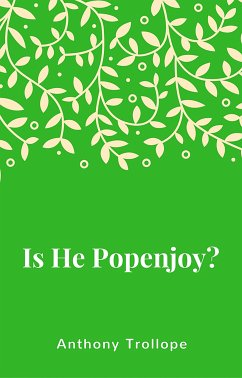 Is He Popenjoy? (eBook, ePUB) - Trollope, Anthony