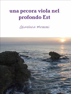 Una pecora viola nel profondo Est (eBook, ePUB) - Memmi, Gianluca