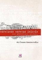 Teftisten Teftise Anadolu - ihsan Hasircioglu, Ali