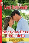 Leni Behrendt Nr. 2: Aber das Herz irrte nicht / Das hässliche Entlein / Und hat die Lieb' gelogen