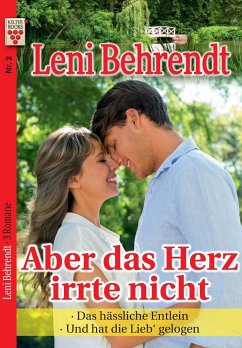 Leni Behrendt Nr. 2: Aber das Herz irrte nicht / Das hässliche Entlein / Und hat die Lieb' gelogen - Behrendt, Leni