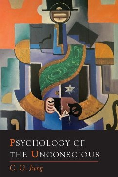 Psychology of the Unconscious - Jung, C. G.