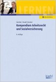 Kompendium Arbeitsrecht und Sozialversicherung