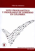 Voto programático y programas de gobierno en Colombia (eBook, ePUB)