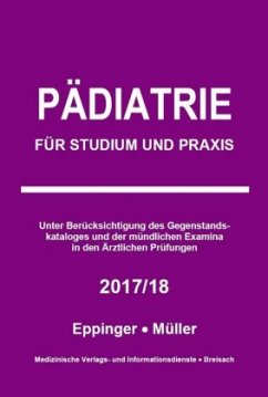 Pädiatrie für Studium und Praxis 2017/18 - Eppinger, Matthias; Müller, Markus