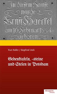 Gedenktafeln, -steine und Stelen in Potsdam - Baller, Kurt; Lück, Siegfried