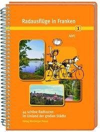Radausflüge in Franken 1 - Stolpe, Wolfgang