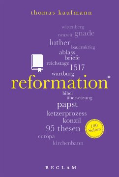 Reformation. 100 Seiten (eBook, ePUB) - Kaufmann, Thomas