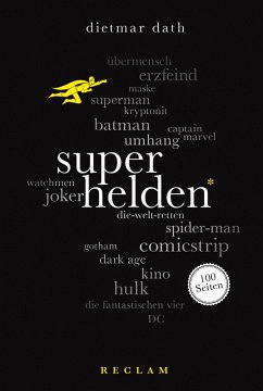 Superhelden. 100 Seiten (eBook, ePUB) - Dath, Dietmar