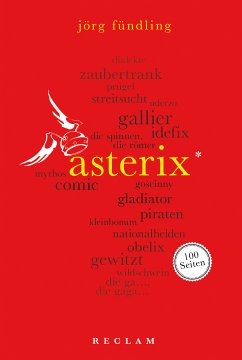 Asterix. 100 Seiten (eBook, ePUB) - Fündling, Jörg