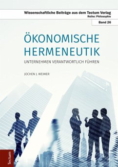 Ökonomische Hermeneutik (eBook, PDF) - Weimer, Jochen J.