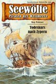 Seewölfe - Piraten der Weltmeere 244 (eBook, ePUB)