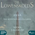 Anna, das Mädchen aus Dalarne - Die Löwenskölds 3 (Ungekürzt) (MP3-Download)