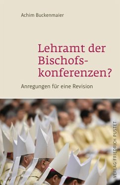 Lehramt der Bischofskonferenzen? (eBook, PDF) - Buckenmaier, Achim