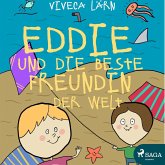 Eddie und die beste Freundin der Welt (Ungekürzt) (MP3-Download)