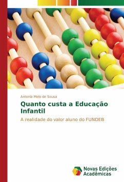 Quanto custa a Educação Infantil - Melo de Sousa, Antonia