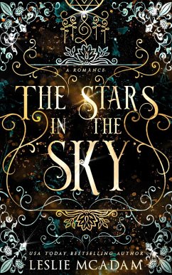 The Stars in the Sky (Giving You ..., #2) (eBook, ePUB) - McAdam, Leslie The Stars in the Sky (Giving You ..., #2) (eBook, ePUB) - McAdam, Leslie