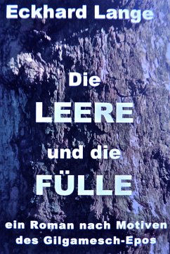 Die LEERE und die FÜLLE (eBook, ePUB) - Lange, Eckhard