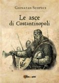 Le asce di Costantinopoli (eBook, ePUB)