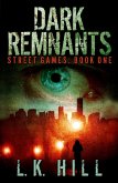 Dark Remnants (Street Games, #1) (eBook, ePUB)