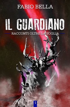 Il Guardiano (eBook, ePUB) - Bella, Fabio