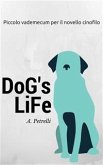 Dog's Life - Piccolo vademecum per aspiranti cinofili (eBook, ePUB)