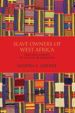Slave Owners of West Africa - Greene, Sandra E