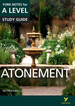 Atonement: York Notes for A-level - everything you need to study and prepare for the 2025 and 2026 exams - Rooney, Anne;Lockwood, Lyn