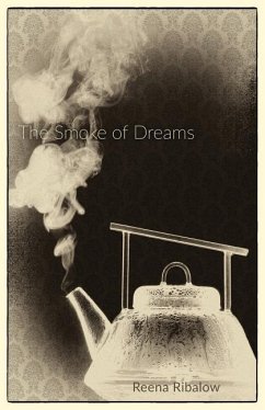 The Smoke of Dreams - Ribalow, Reena