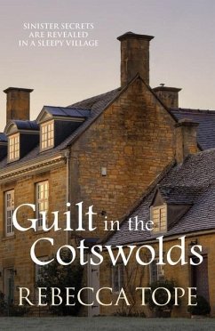 Guilt in the Cotswolds - Tope, Rebecca (Author)