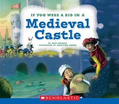 If You Were a Kid in a Medieval Castle (If You Were a Kid) - Gregory, Josh