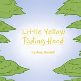 Little Yellow Riding Hood