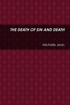 THE DEATH OF SIN AND DEATH - Jean, Michelle