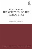 Plato and the Creation of the Hebrew Bible