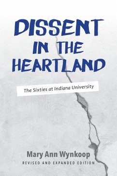 Dissent in the Heartland, Revised and Expanded Edition - Wynkoop, Mary Ann