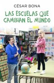 Las escuelas que cambian el mundo