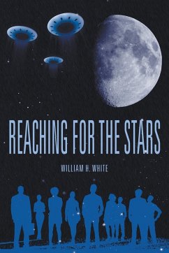 Reaching for the Stars - White, William H.