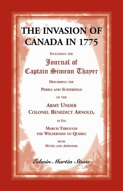 The Invasion of Canada in 1775 - Stone, Edwin Martin