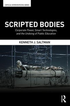 Scripted Bodies - Saltman, Kenneth J