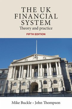 The UK financial system - Buckle, Mike; Thompson, John