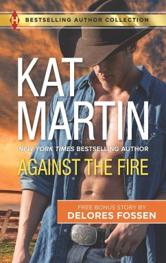 Against the Fire & Outlaw Lawman - Martin, Kat; Fossen, Delores