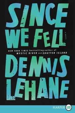 Since We Fell - Lehane, Dennis