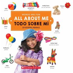 All about Me/ Todo Sobre Mí (Words Are Fun/Diverpalabras) (Bilingual) - Scholastic