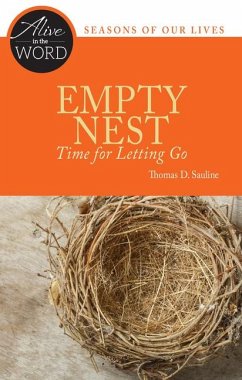 Empty Nest, Time for Letting Go - Sauline, Thomas D