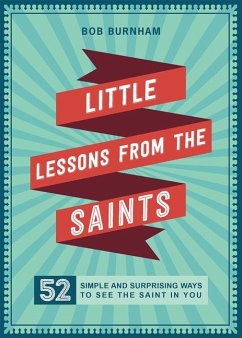 Little Lessons from the Saints - Burnham, Bob