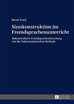 Sinnkonstruktion im Fremdsprachenunterricht - Tesch, Bernd